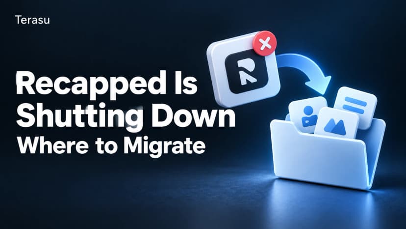 Recapped Alternatives (2026): Recapped Is Shutting Down — Where to Migrate