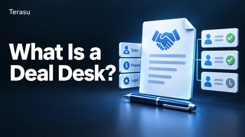 What Is a Deal Desk? Roles, Approval Matrix, KPIs & Setup Guide (2026)