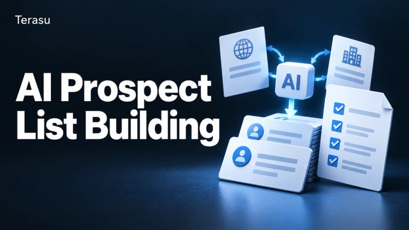 AI Prospect List Building: A Complete Guide to the 6-Step Process, Prompts, and Accuracy Checks