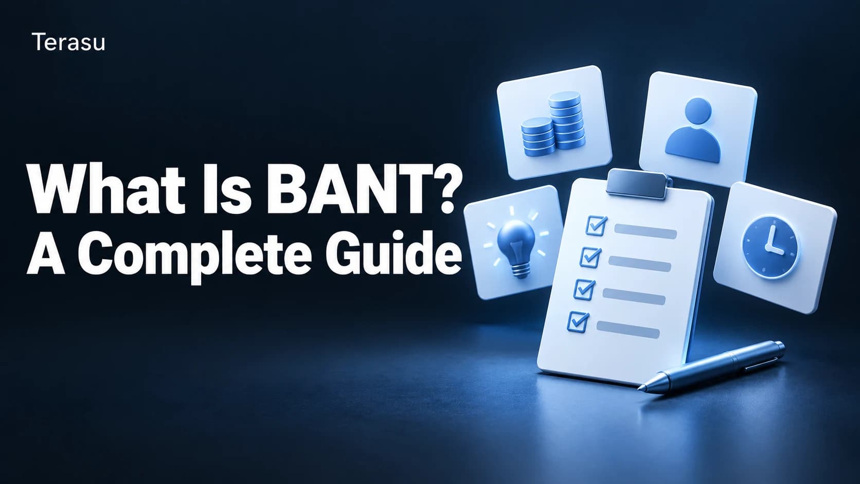 What Is BANT? Framework, Question Examples, 0-8 Scoring & BANT vs MEDDIC (2026)