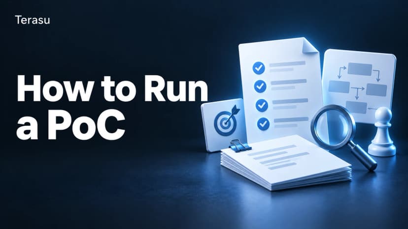 How to Run a PoC: 5 Steps, Evaluation Criteria, a Scorecard, and Not Losing the Deal (2026)