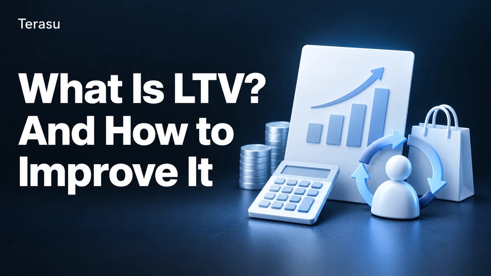 What Is LTV? Customer Lifetime Value Formula, LTV/CAC Benchmarks & How to Improve It
