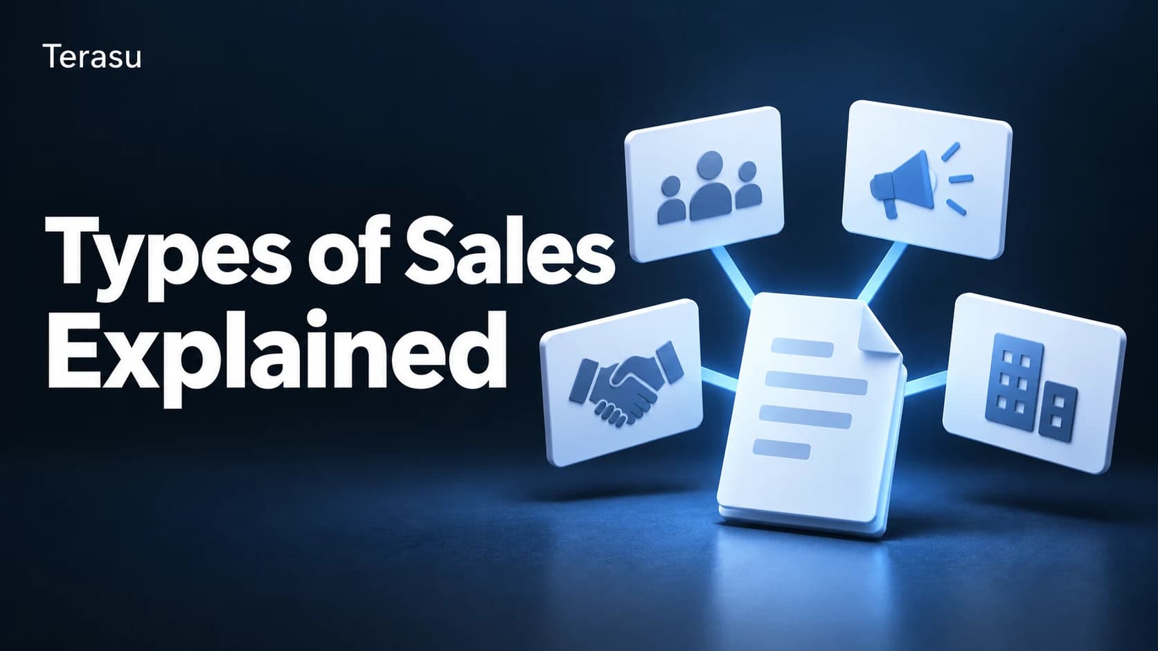Types of Sales Explained: 4 Axes to Understand Every Sales Style and Role