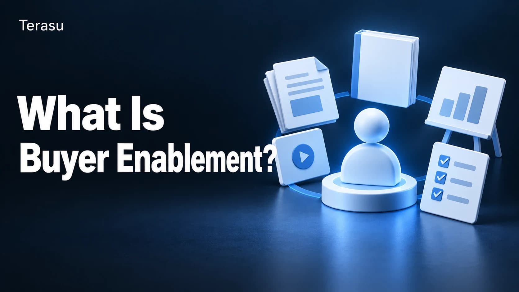What Is Buyer Enablement? Gartner's Framework, the 6 Buying Jobs & How to Implement It (2026)
