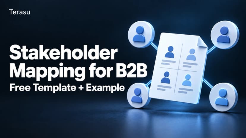 Stakeholder Mapping for B2B Sales: Free Template + Filled-In Example (2026)