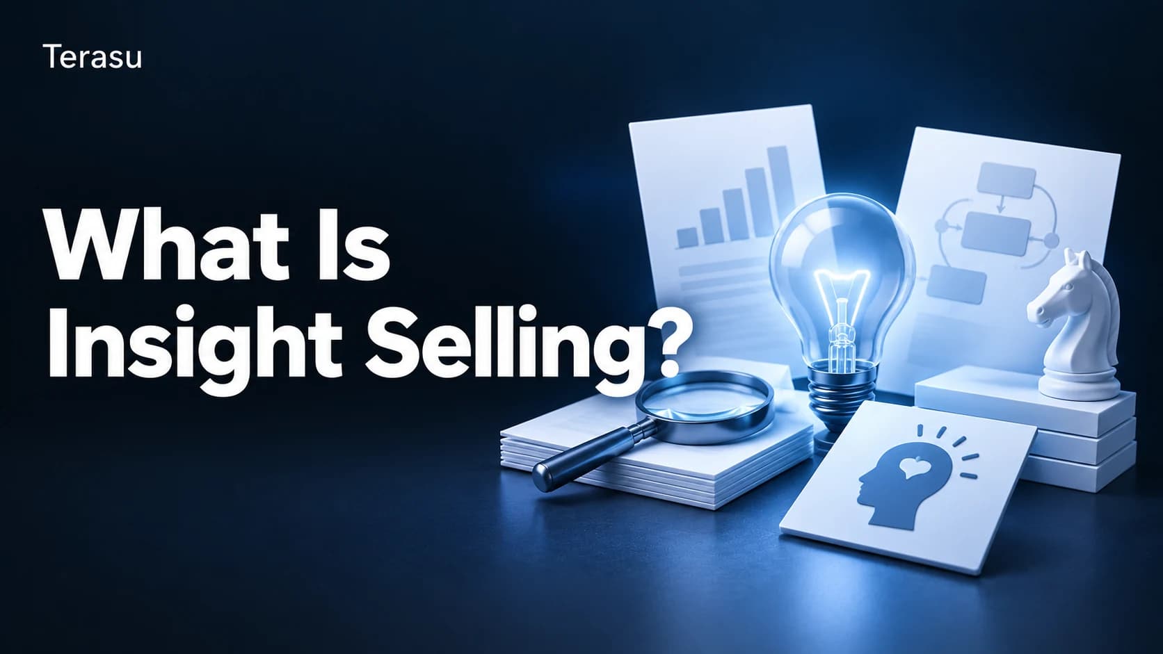 What Is Insight Selling? How It Differs from Solution Selling, a 5-Step Process, and How to Build Hypotheses